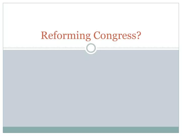 reforming congress