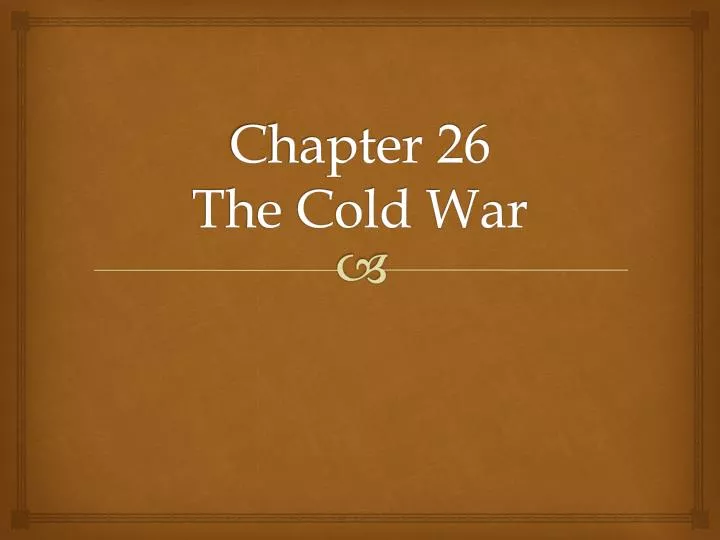 chapter 26 the cold war