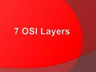 7 OSI Layers