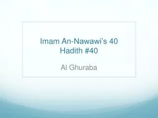 Imam An- Nawawi’s 40 Hadith #40