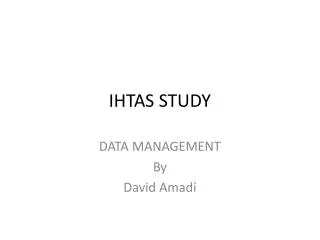 IHTAS STUDY