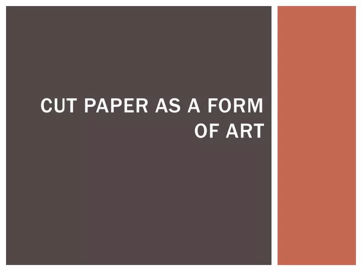 cut paper as a form of art