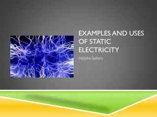 Examples and uses of Static electricity