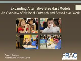 Expanding Alternative Breakfast Models An Overview of National Outreach and State-Level Work