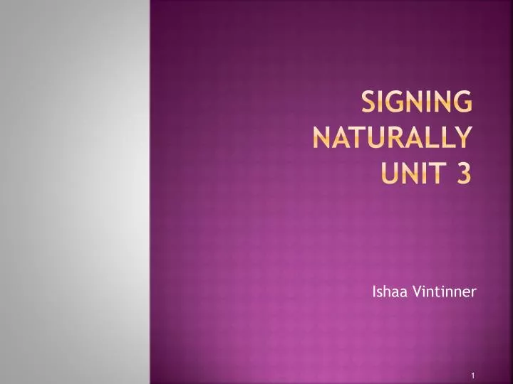 signing naturally unit 3