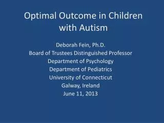 Optimal Outcome in Children with Autism