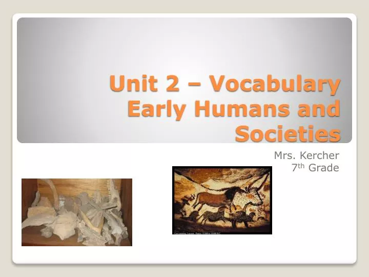 unit 2 vocabulary early humans and societies
