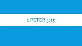 1 Peter 3:15