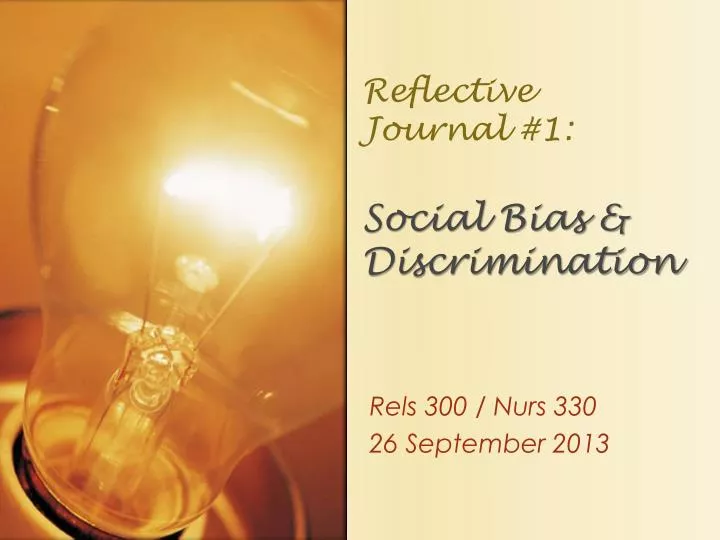 reflective journal 1 social bias discrimination