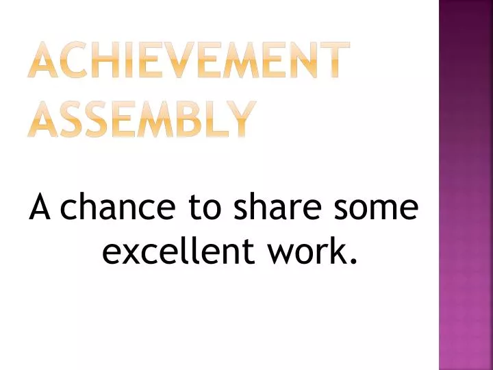achievement assembly