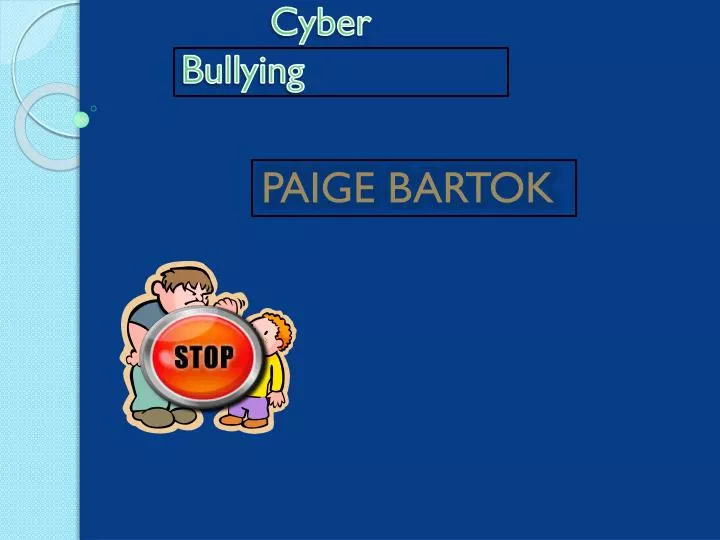 cyber bullying