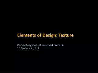 Elements of Design: Texture