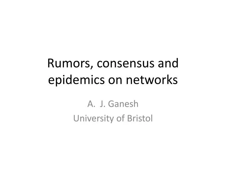 rumors consensus and epidemics on networks