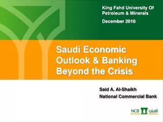 Saudi Economic Outlook &amp; Banking Beyond the Crisis