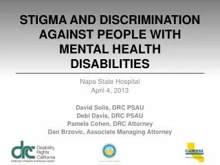 STIGMA AND DISCRIMINATION AGAINST PEOPLE WITH MENTAL HEALTH DISABILITIES