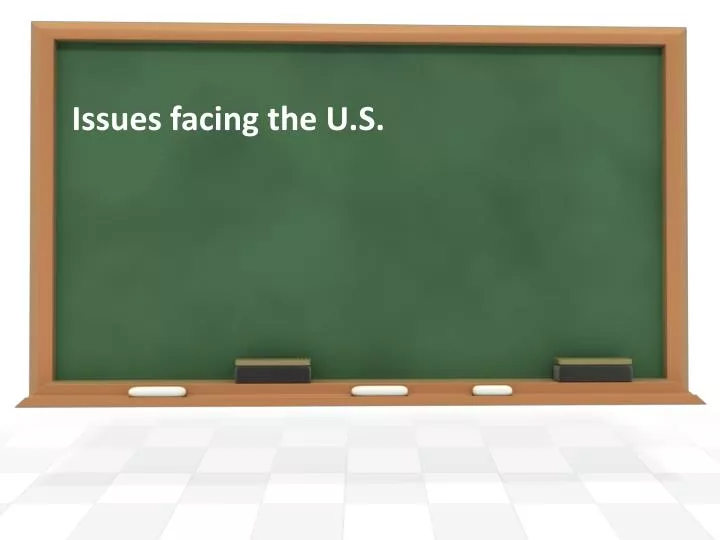 issues facing the u s