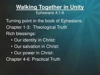 Walking Together in Unity Ephesians 4:1-6