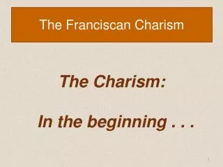 The Franciscan Charism