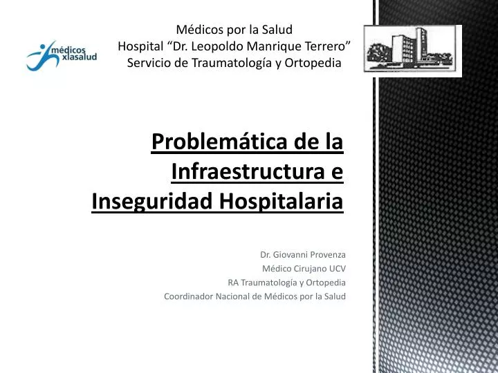 problem tica de la infraestructura e inseguridad hospitalaria