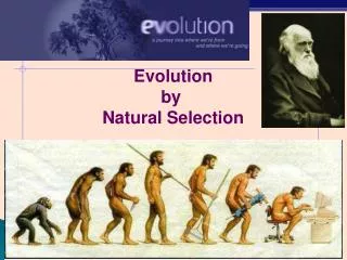 Evolution by Natura l Selection