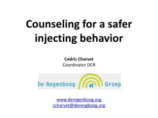 Counseling for a safer injecting behavior