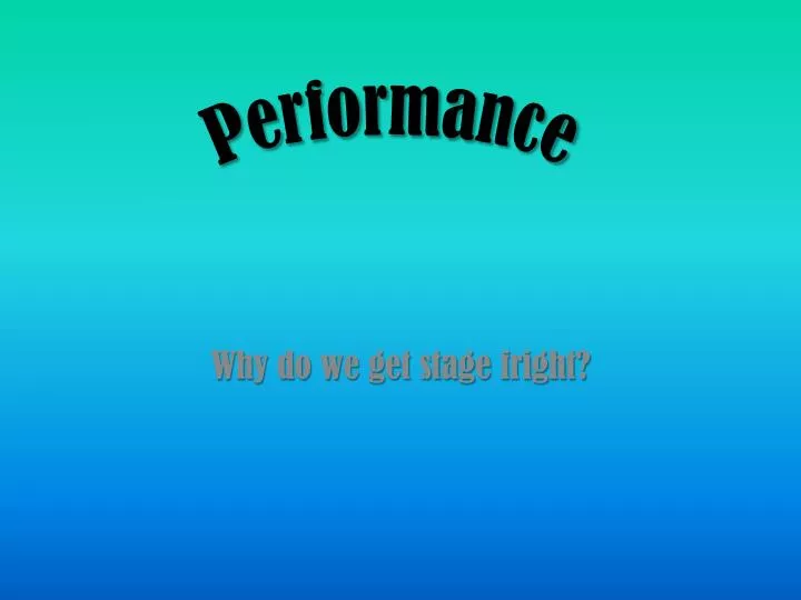 performance