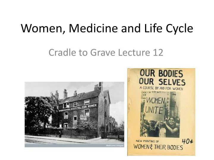 women medicine and life cycle