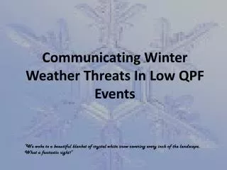 Communicating Winter Weather Threats In Low QPF Events