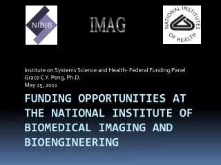 Funding Opportunities at the National Institute of Biomedical Imaging and Bioengineering