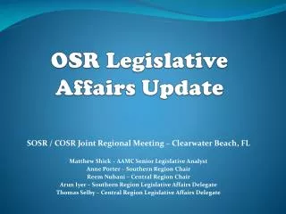 OSR Legislative Affairs Update