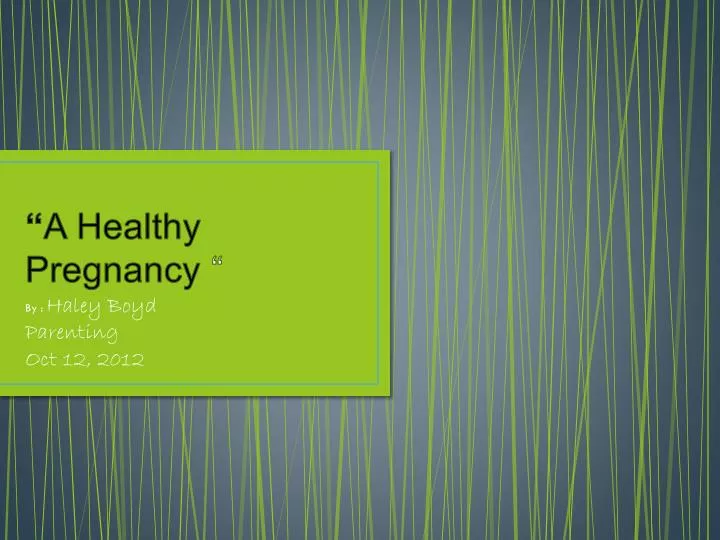 a healthy pregnancy