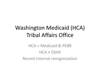 Washington Medicaid (HCA) Tribal Affairs Office