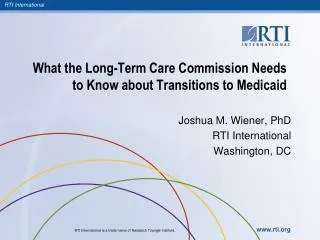 What the Long-Term Care Commission Needs to Know about Transitions to Medicaid