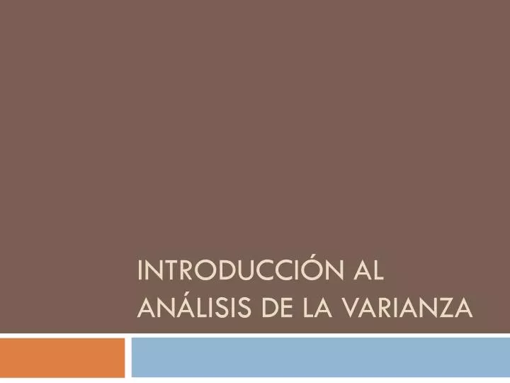 introducci n al an lisis de la varianza