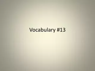 Vocabulary #13