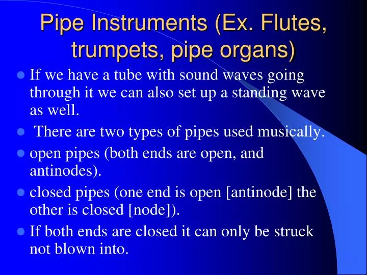 pipe instruments ex flutes trumpets pipe organs