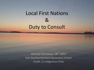 Local First Nations &amp; Duty to Consult