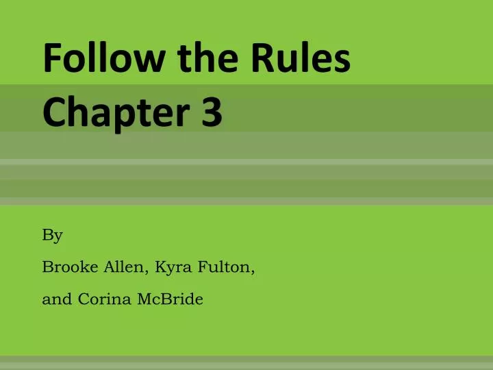 follow the rules chapter 3