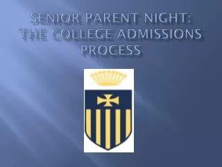 Senior Parent Night: The College Admissions Process