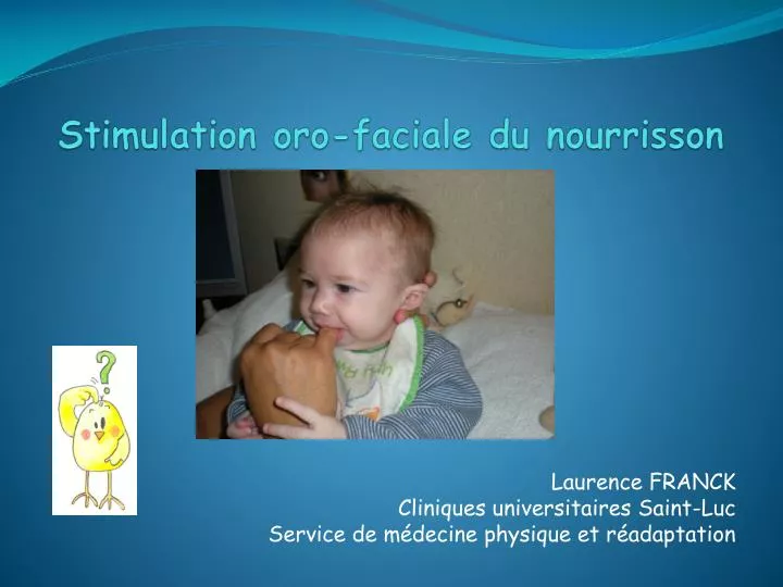 stimulation oro faciale du nourrisson