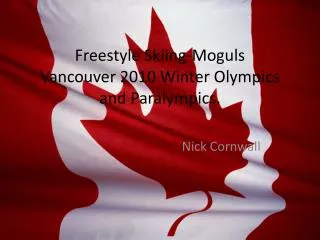 Freestyle Skiing-Moguls Vancouver 2010 Winter Olympics and Paralympics.