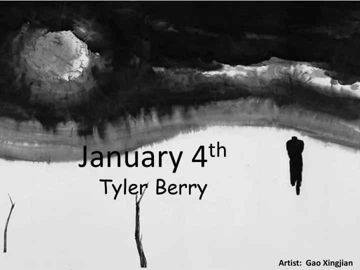 january 4 th tyler berry