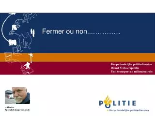 fermer ou non