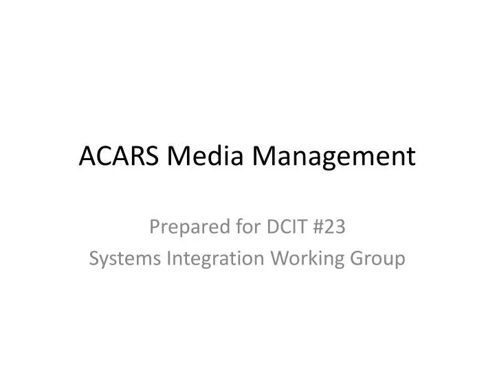 acars media management