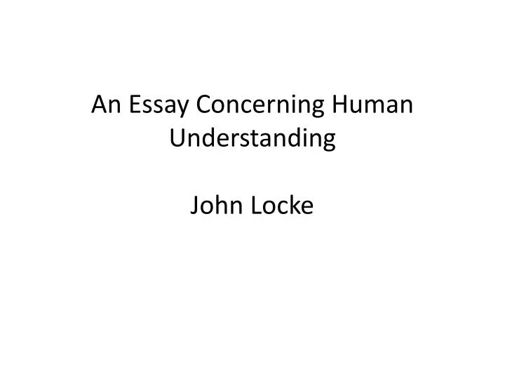 an essay concerning human understanding john locke