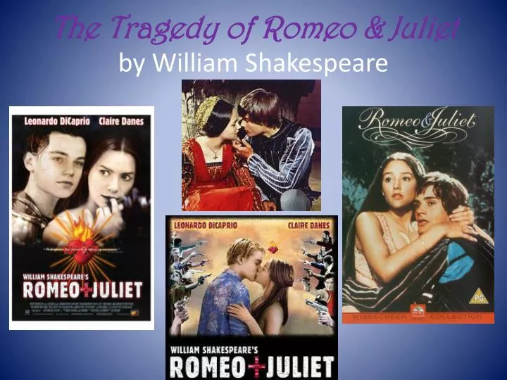the tragedy of romeo juliet by william shakespeare