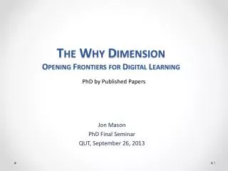 The Why Dimension Opening Frontiers for Digital Learning