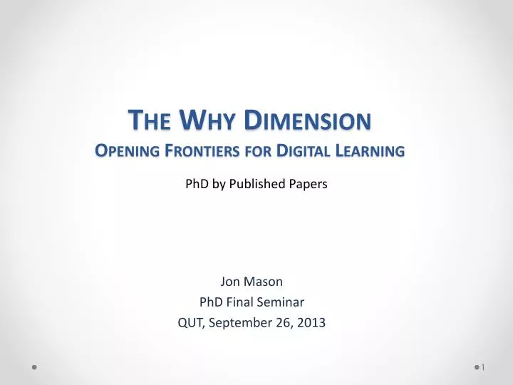 the why dimension opening frontiers for digital learning