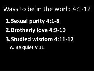 Ways to be in the world 4:1-12