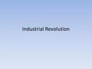 Industrial Revolution